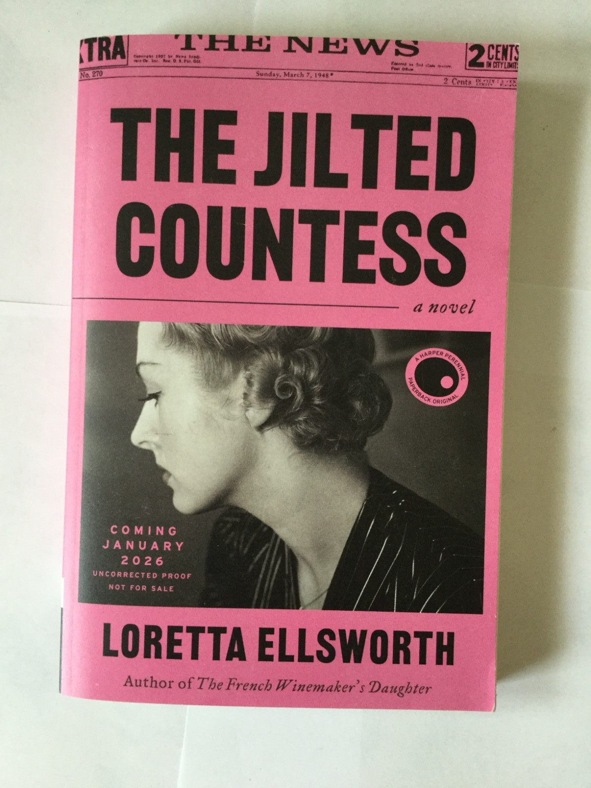 The Jilted Countess: A Novel, Loretta Ellsworth UNCORRECTED PROOF 1/2026 NEW