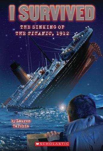 I Survived the Sinking of the Titanic, 1912 – Mass Market Paperback – ACCEPTABLE