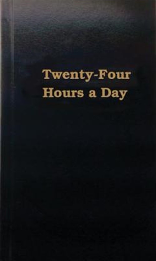 Twenty Four Hours a Day (Hardback or Cased Book)