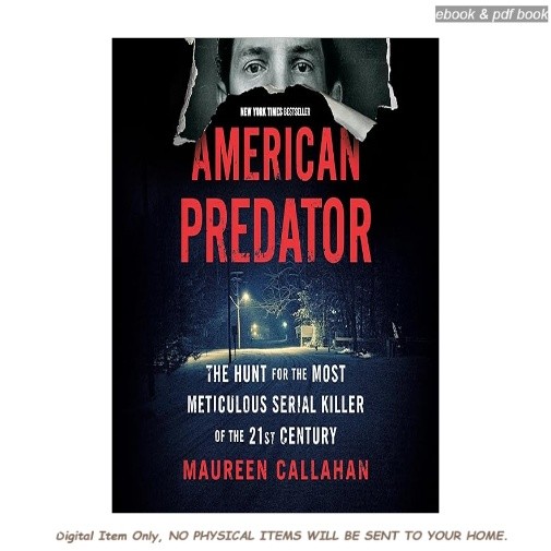 American Predator: The Hunt for the Most Met, Maureen Callahan 2026