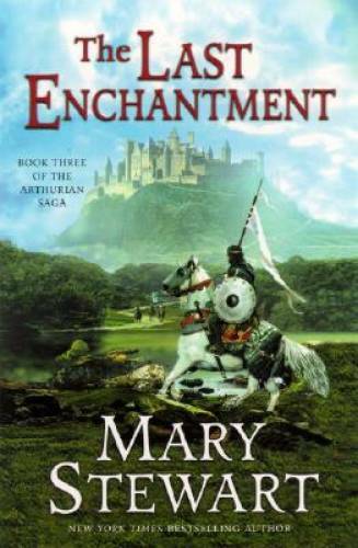 The Last Enchantment (The Arthurian Saga, Book 3) – Paperback – GOOD