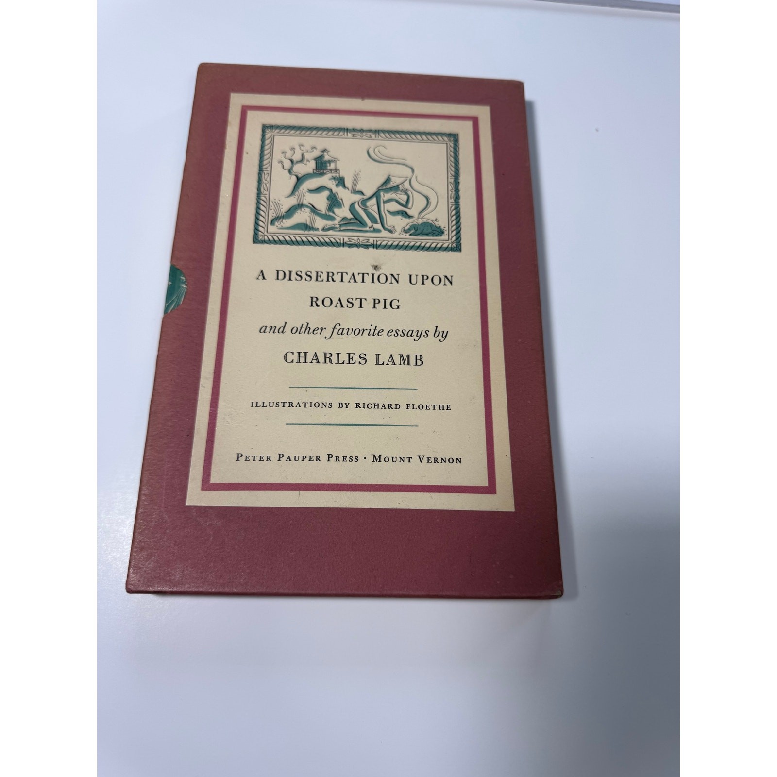A Dissertation Upon Roast Pig & other Favorite Essays by Charles Lamb Hardcover