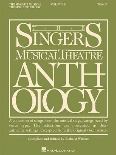 Singer’s Musical Theatre Anthology – Volume 3 Tenor Book | Broadway Songbook fo