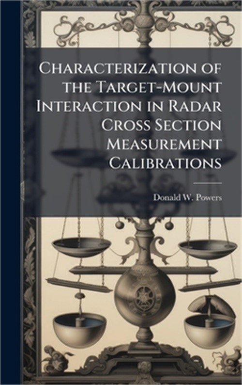 Characterization of the Target-Mount Interaction in Radar Cross Section Measurem