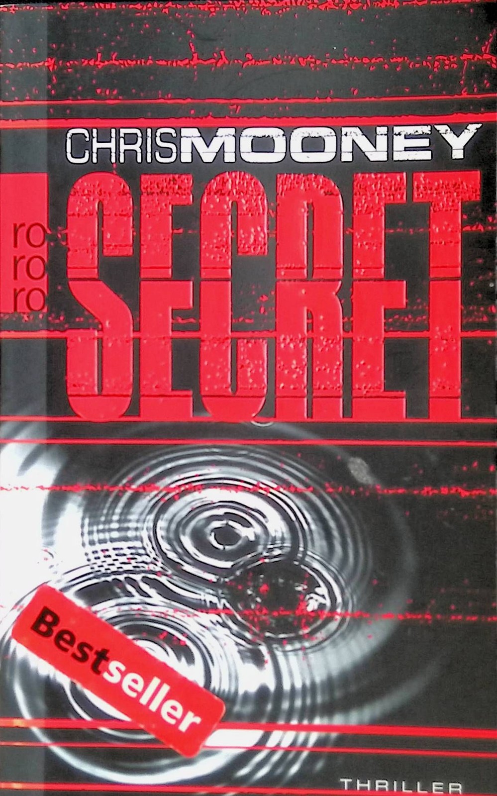 Secret: Thriller Mooney, Chris: