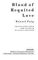 Blood of Requited Love Puig, Manuel paperback Used – Good