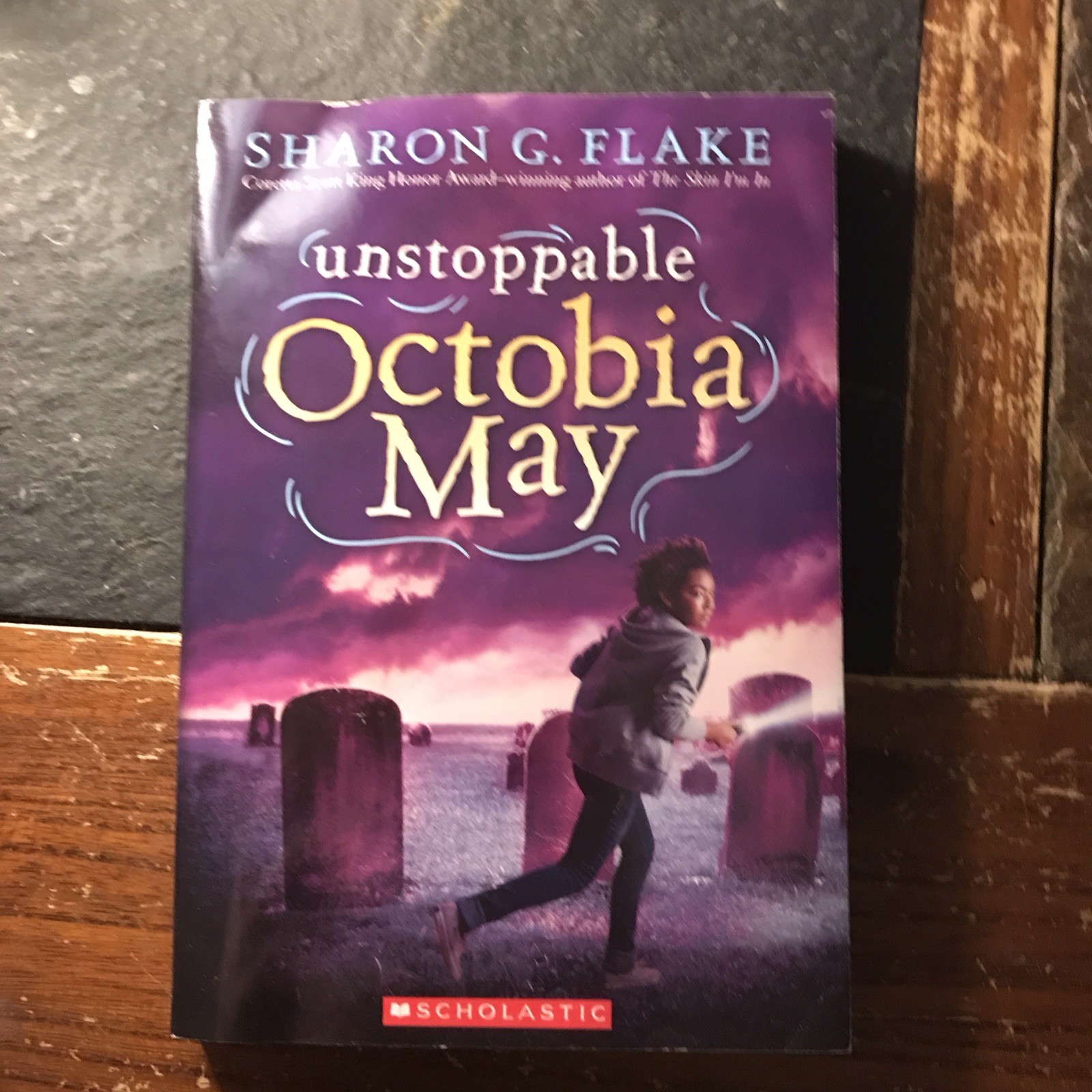 Unstoppable Octobia May by Sharon G. Flake (2015, Trade Paperback)