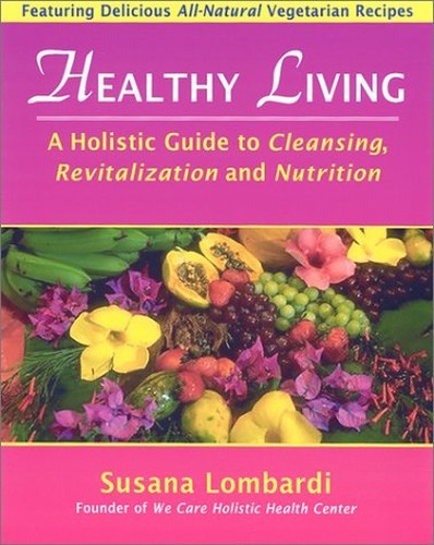Healthy Living A Holistic Guid – VERY GOOD