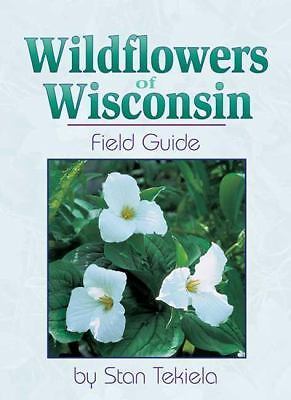 Wildflower Identification Guides: Wildflowers of Wisconsin Field Guide by…