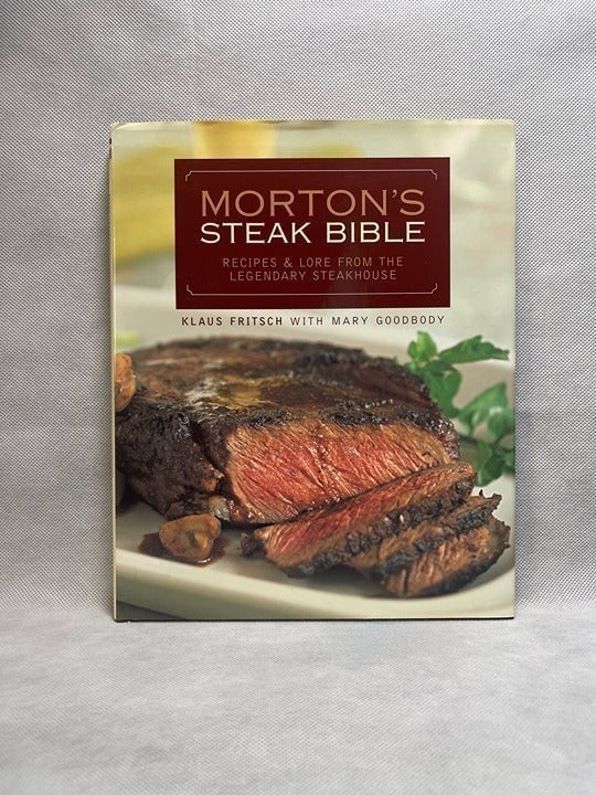 Morton’s Steak Bible Legendary Steakhouse Recipes Cookbook 239 Pages Good Cond M