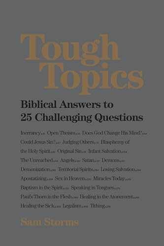 Tough Topics: Biblical Answers to 25 – Paperback, by Storms Sam – Very Good