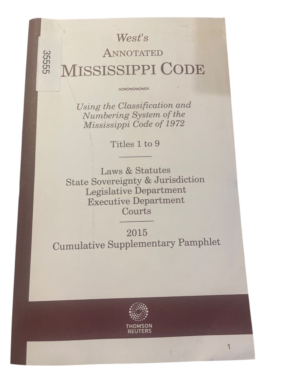 West’s Annotated Mississippi Code 2015 Cumulative Supplement Thomson Reuters