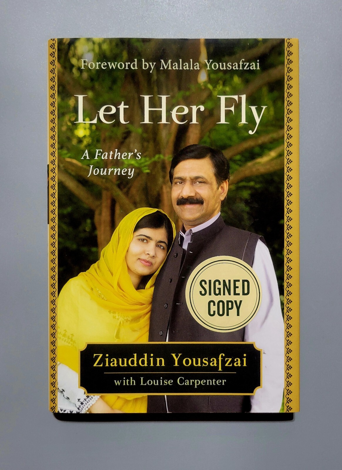 Let Her Fly, A Father’s Journey – Ziauddin Yousafzai (Signed) – HC – VG