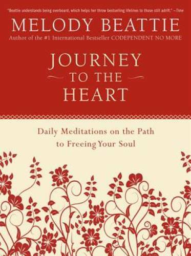 Journey to the Heart: Daily Meditations on the Path to Freei – VERY GOOD