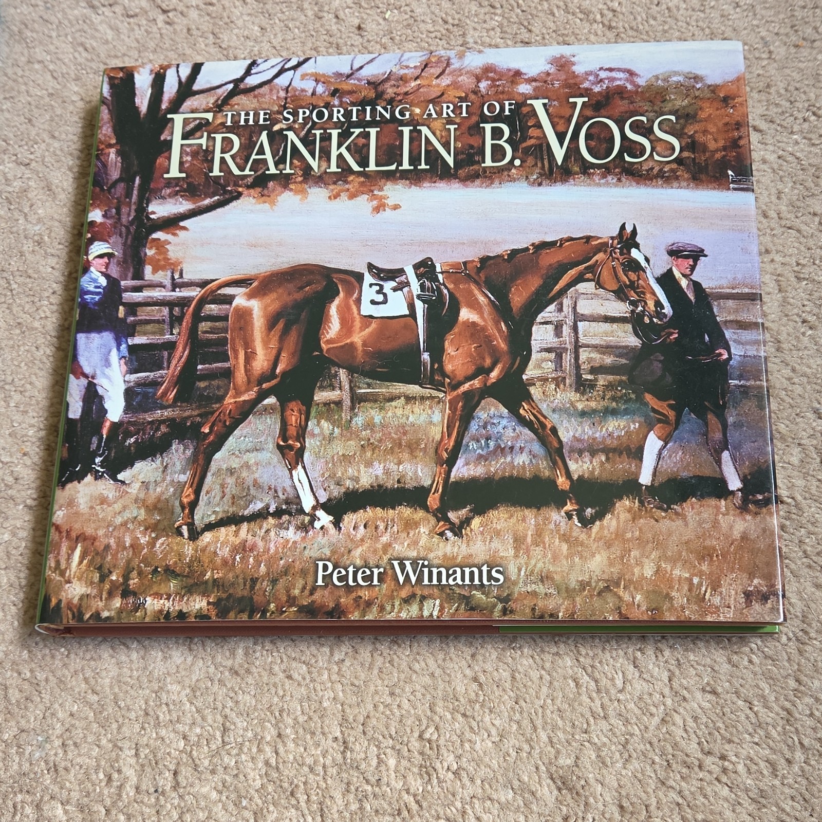 Peter Winants The Sporting Art of Franklin B. Voss 2005 Hardcover Illus