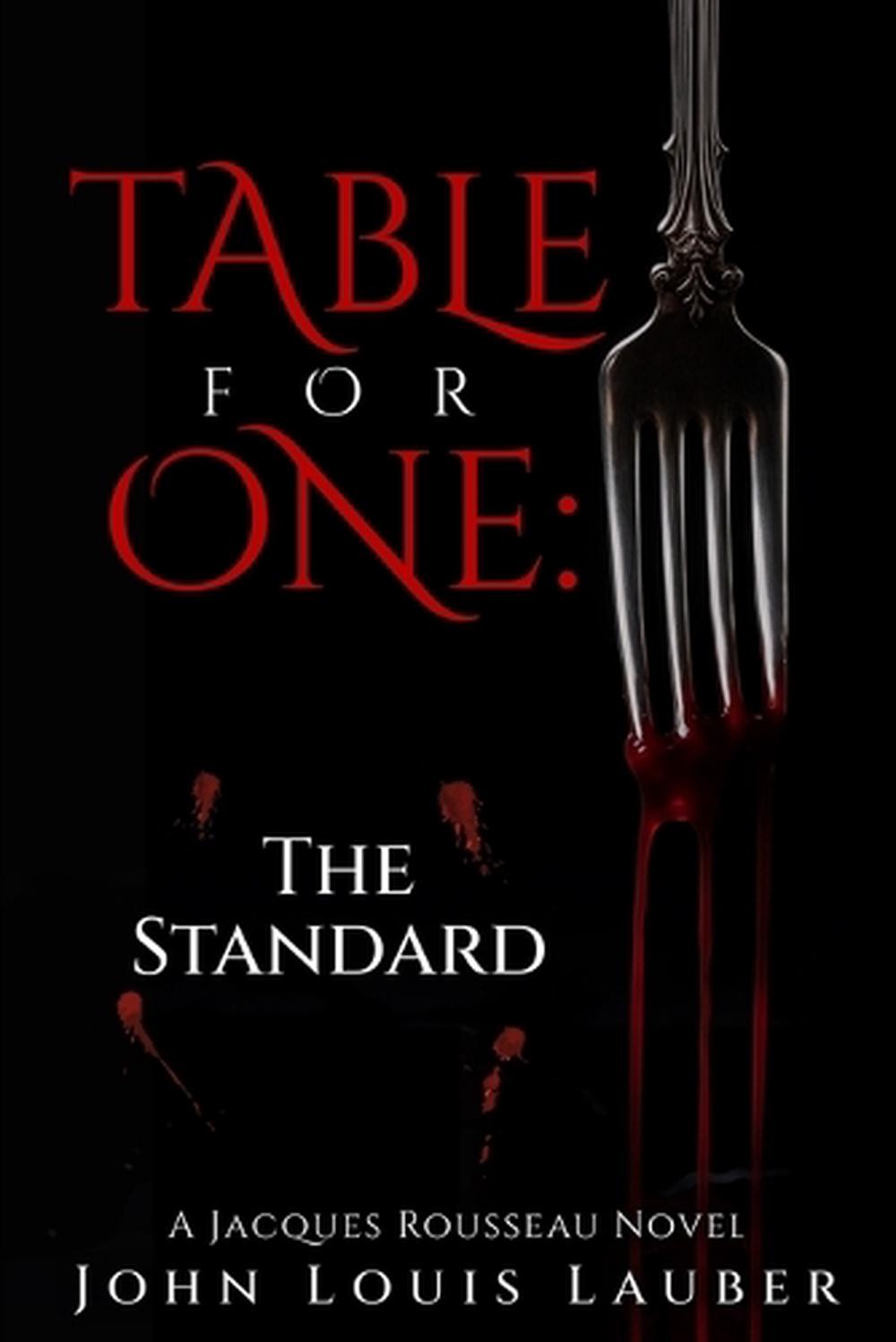 Table for One: The Standard by John Louis Lauber Paperback Book