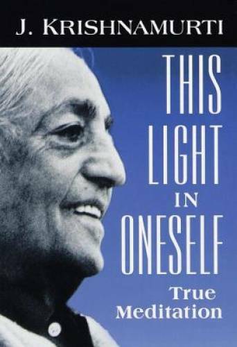 This Light in Oneself – Paperback By Krishnamurti, J. – GOOD
