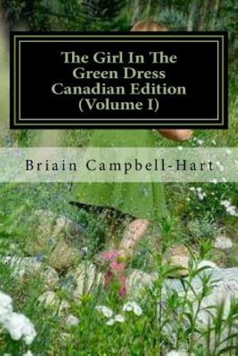 The Girl In The Green Dress Canadian Edition (Volume I): The Socio-Economic…