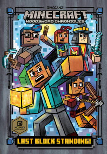 Last Block Standing (Minecraft Woodsword Chronicles 6) (A Stepping – VERY GOOD