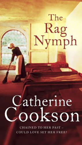 THE RAG NYMPH By CATHERINE COOKSON. 9780552136839