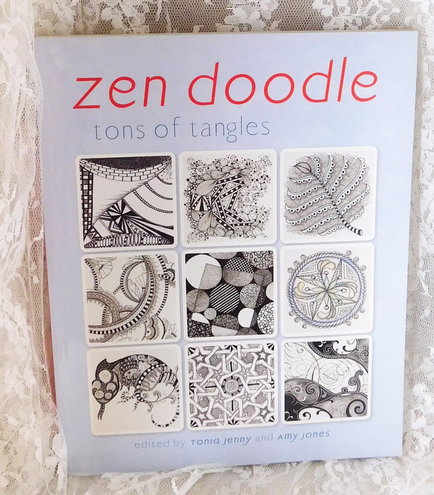 Zen Doodle : Tons of Tangles by North Light Books Staff (2013, Paperback)