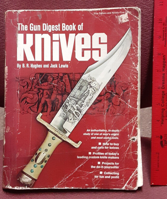 Hughes & Lewis Gun Digest Book of Knives 1973 About 10 inches tall