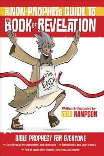 The Non-Prophet’s Guideâ?¢ to the Book of Revelation: Bible Prophecy – VERY GOOD