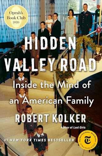 Hidden Valley Road: Inside the Mind of – Hardcover, by Kolker Robert – Very Good