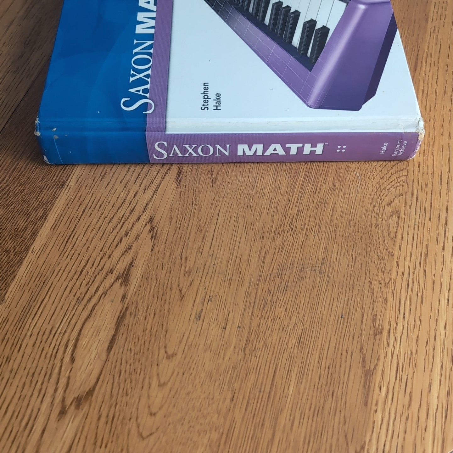 Saxon Math: Intermediate 4 by Stephen Hake Hardcover
