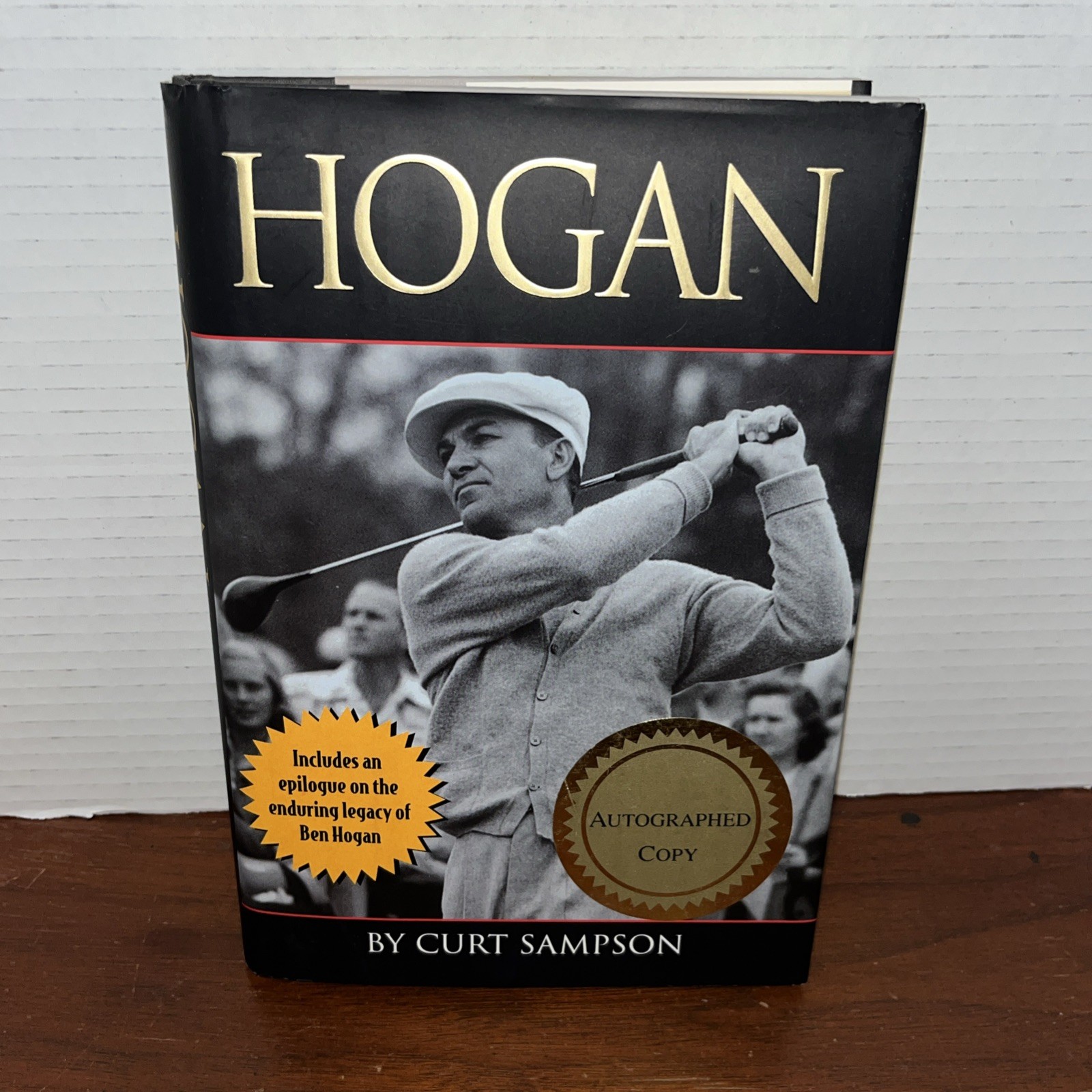 Signed – Hogan – Curt Sampson – 2001 Hardback – Ben Hogan – Golf – Autographed