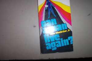 Can a Man Live Again – Paperback, by John F. MacArthur Jr. – Acceptable