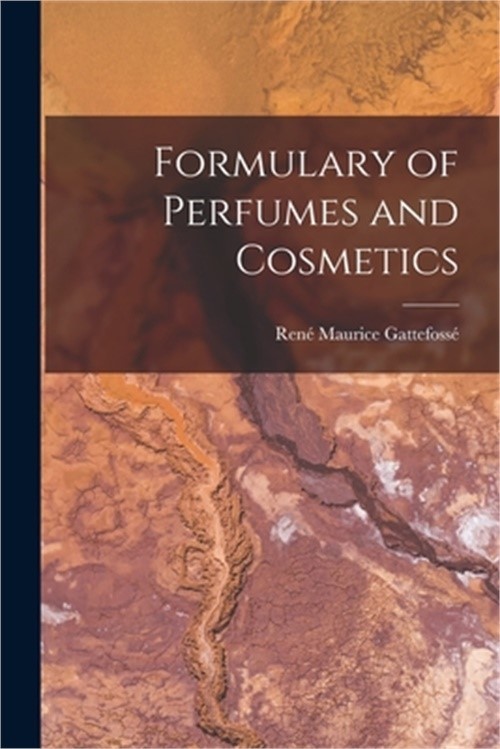 Formulary of Perfumes and Cosmetics (Paperback or Softback)