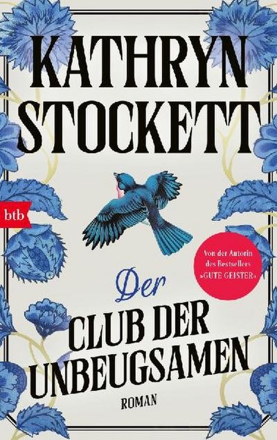 Kathryn Stockett Der Club der Unbeugsamen: Roman
