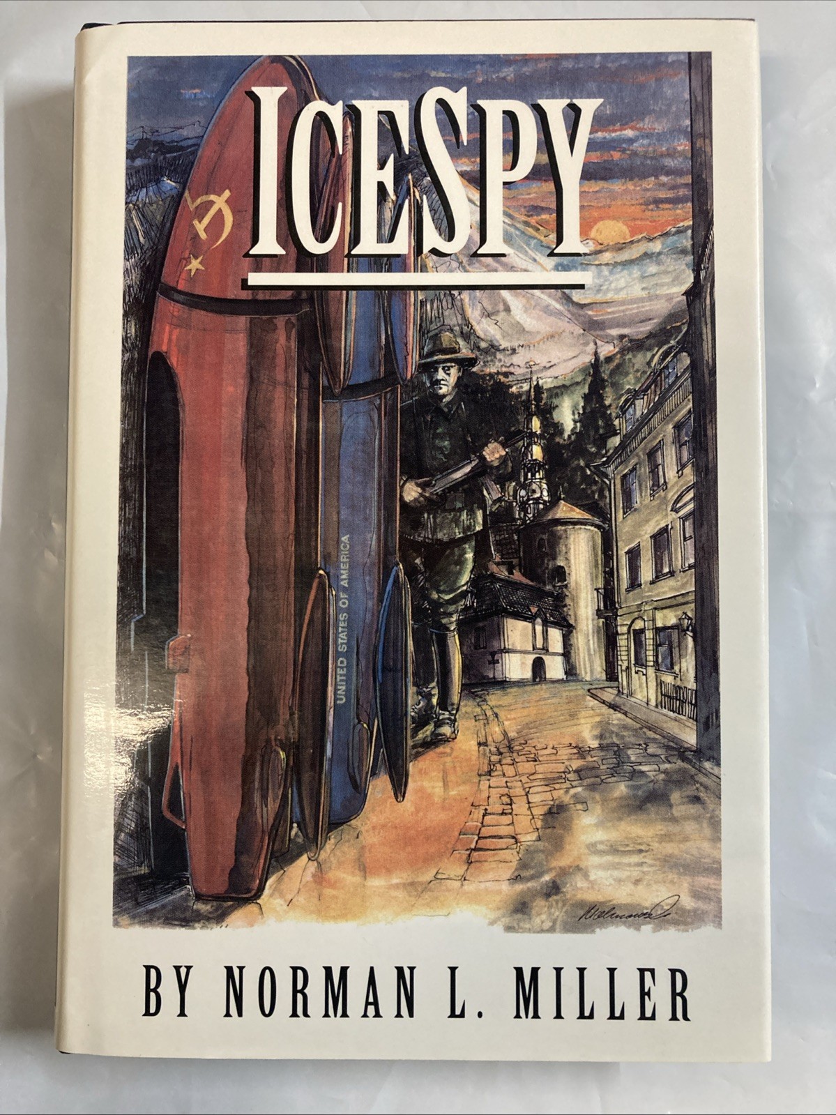 ICESPY By Norman L. Miller – Hardcover LIKE NEW