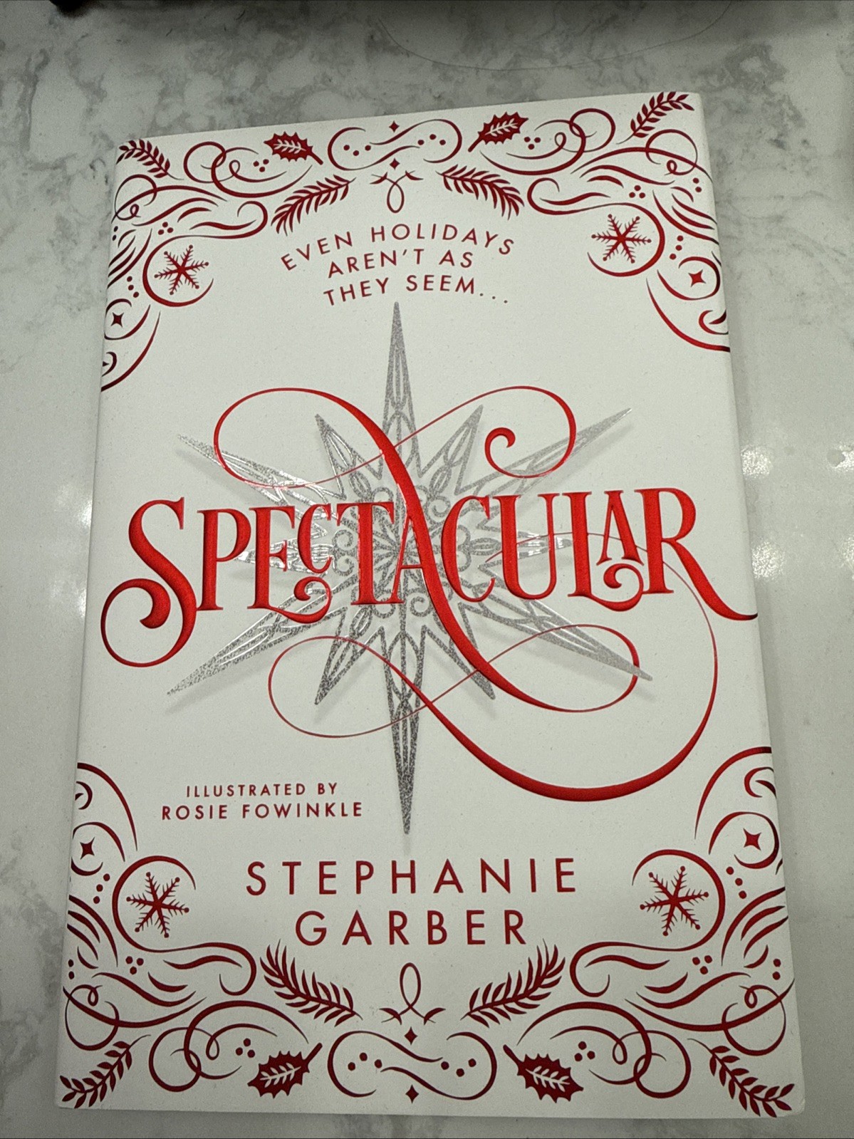 Spectacular: A Caraval Holiday Novella by Garber, Stephanie