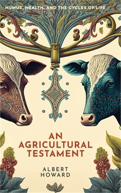 An Agricultural Testament (Hardback or Cased Book)