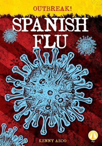 Spanish Flu (Outbreak!)