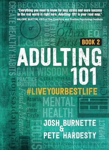 Adulting 101 Book Two: #liveyourbestlife, Pete Hardesty