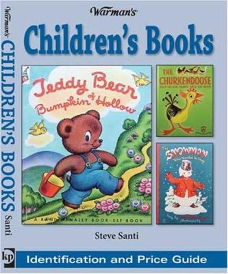Warman’s Children’s Books: Identification and Price Guide by Santi, Steve
