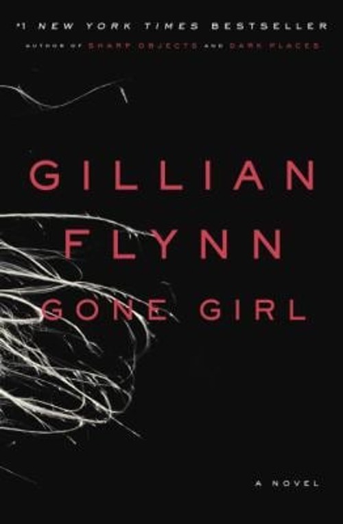 Gone Girl : A Novel Hardcover Gillian Flynn