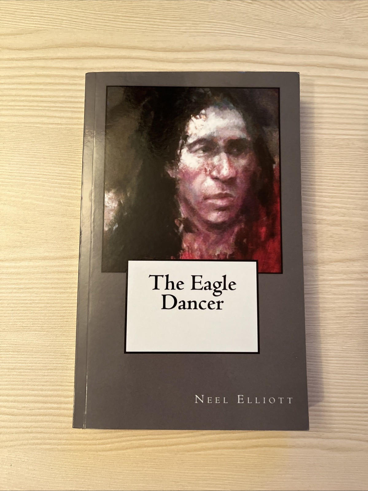 THE EAGLE DANCER By Neel Elliott Very Good Paperback Edition