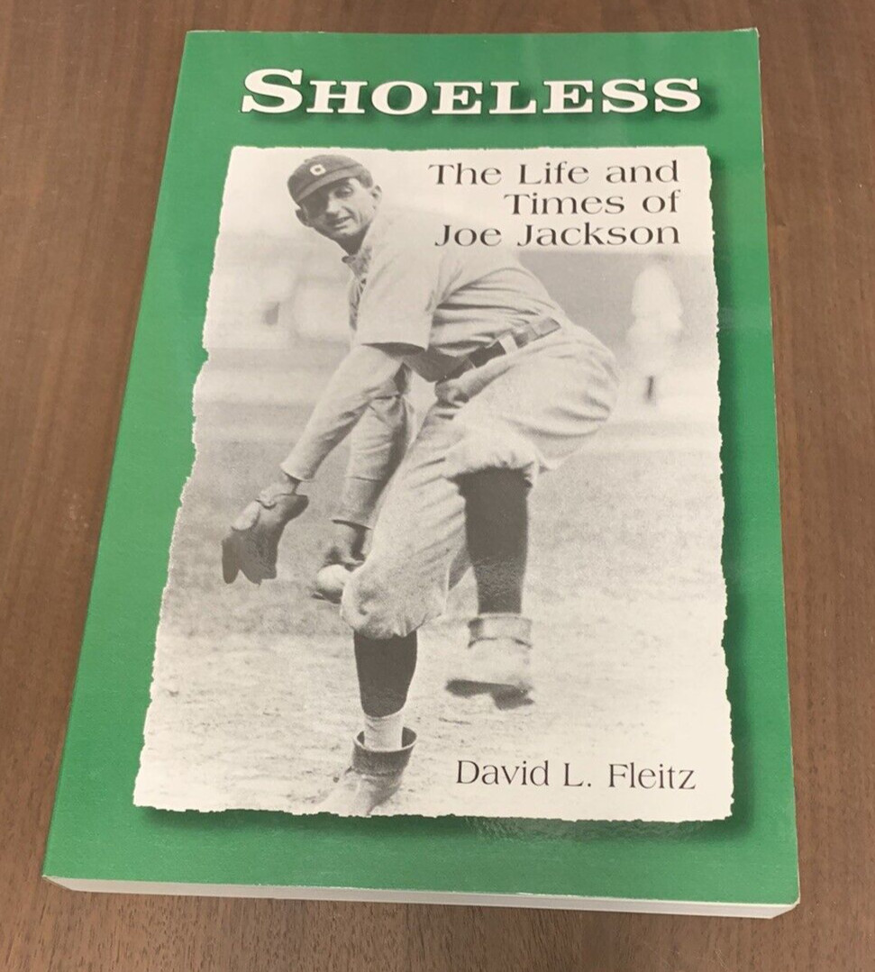 SIGNED Shoeless: The Life and Times of Joe Jackson David L. Fleitz 2001 Baseball