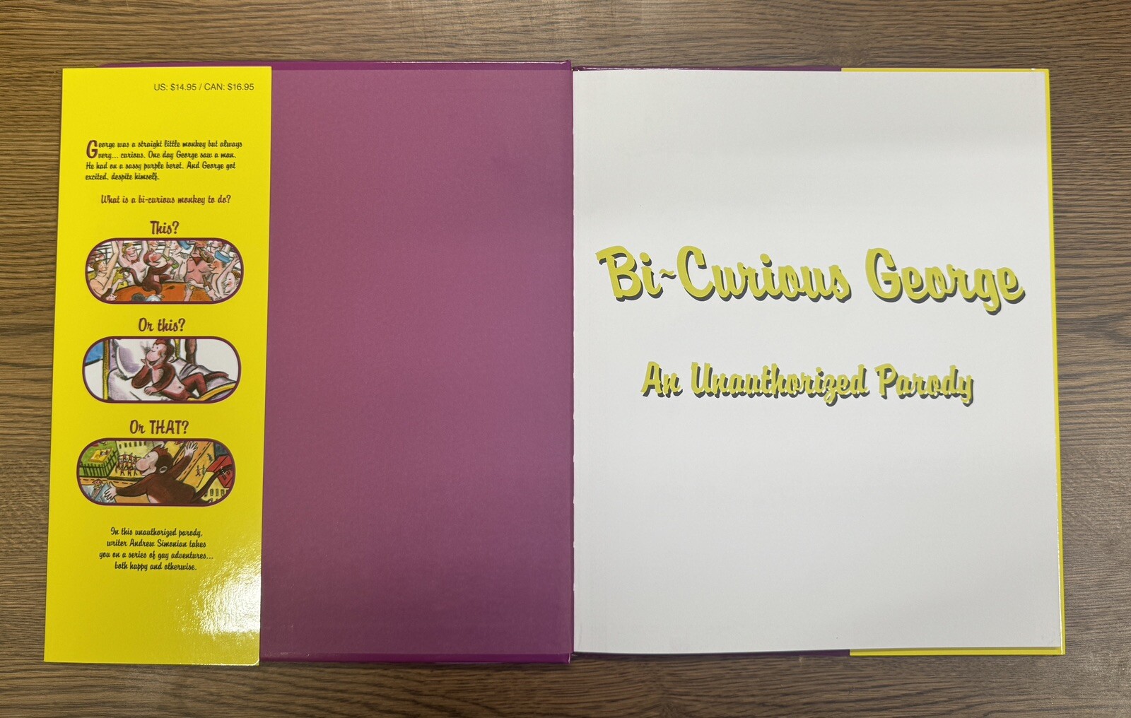 Bi-Curious George: An Unauthorized Parody • Andrew Simonian • Adults Only 1st Ed