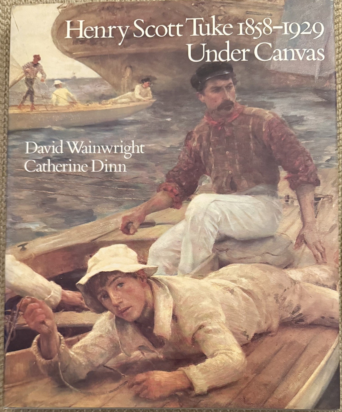 Henry Scott Tuke: 1858-1929, Under Canvas by D. Wainwright & C. Dinn (HC, 1991)