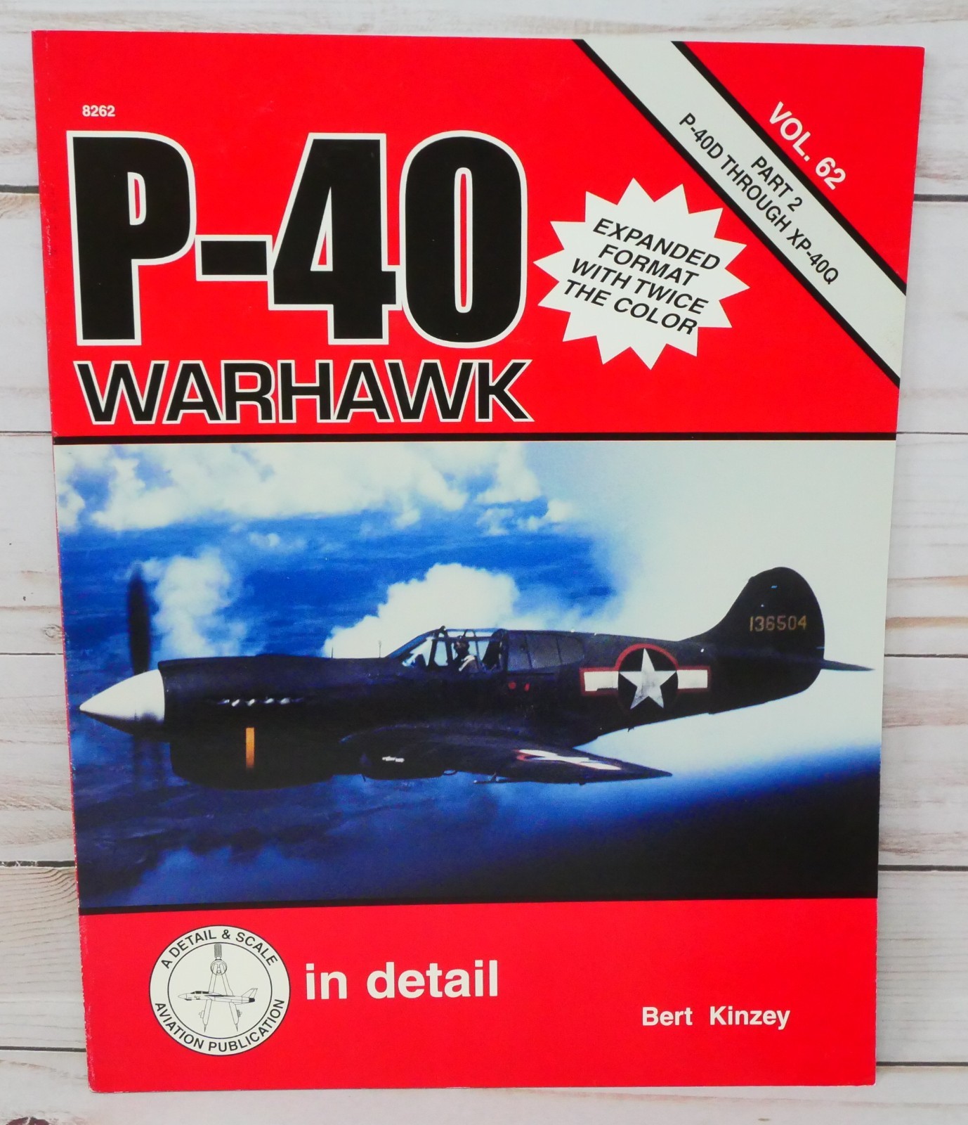 Squadron Signal In Detail & Scale Volume 61 Part 1 & 62 Part 2, P-40 Warhawk