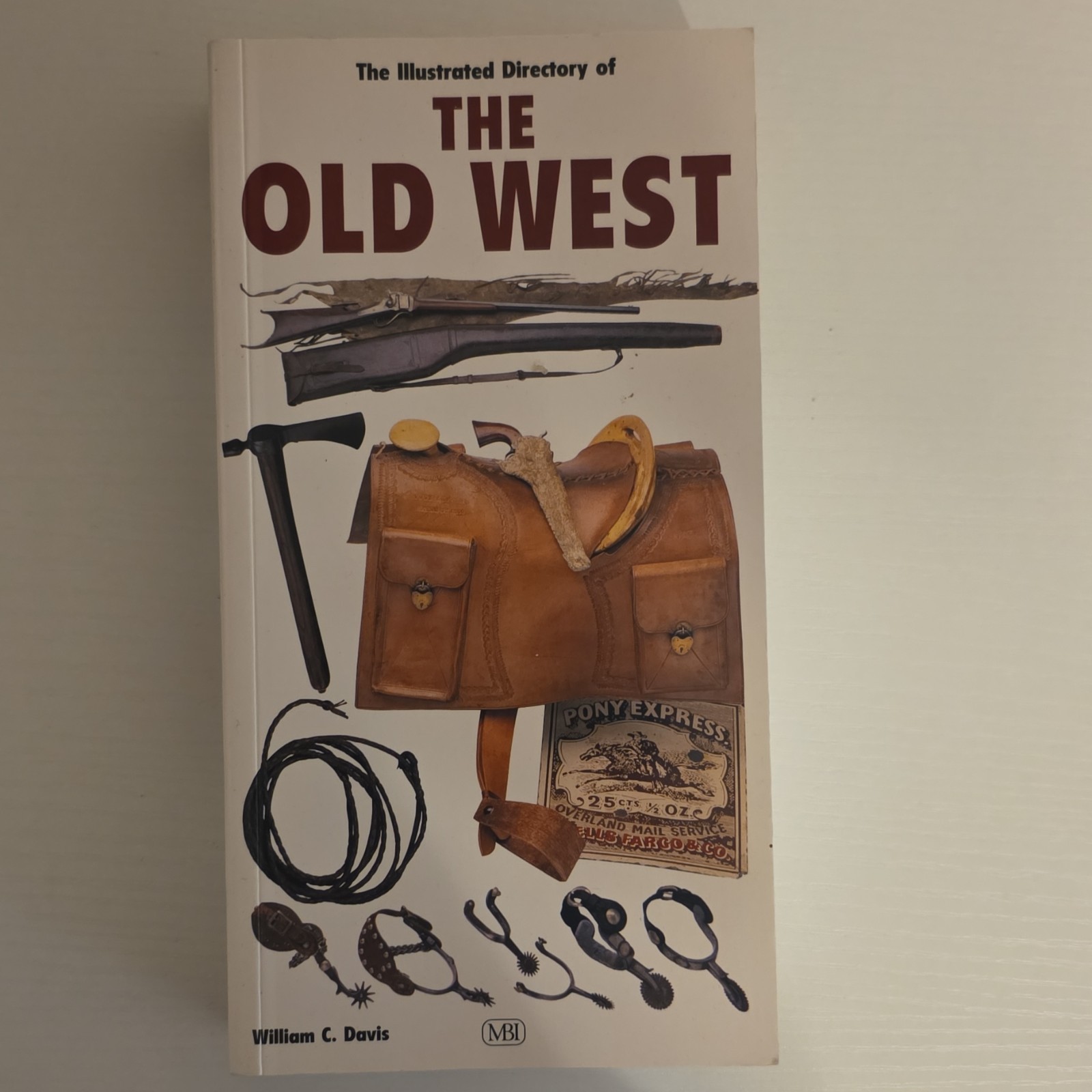 The Illustrated Directory of the Old West by William C. Davis (2002 Paperback)