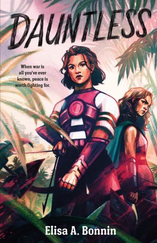 Dauntless – 9781250841827, paperback, Elisa A Bonnin