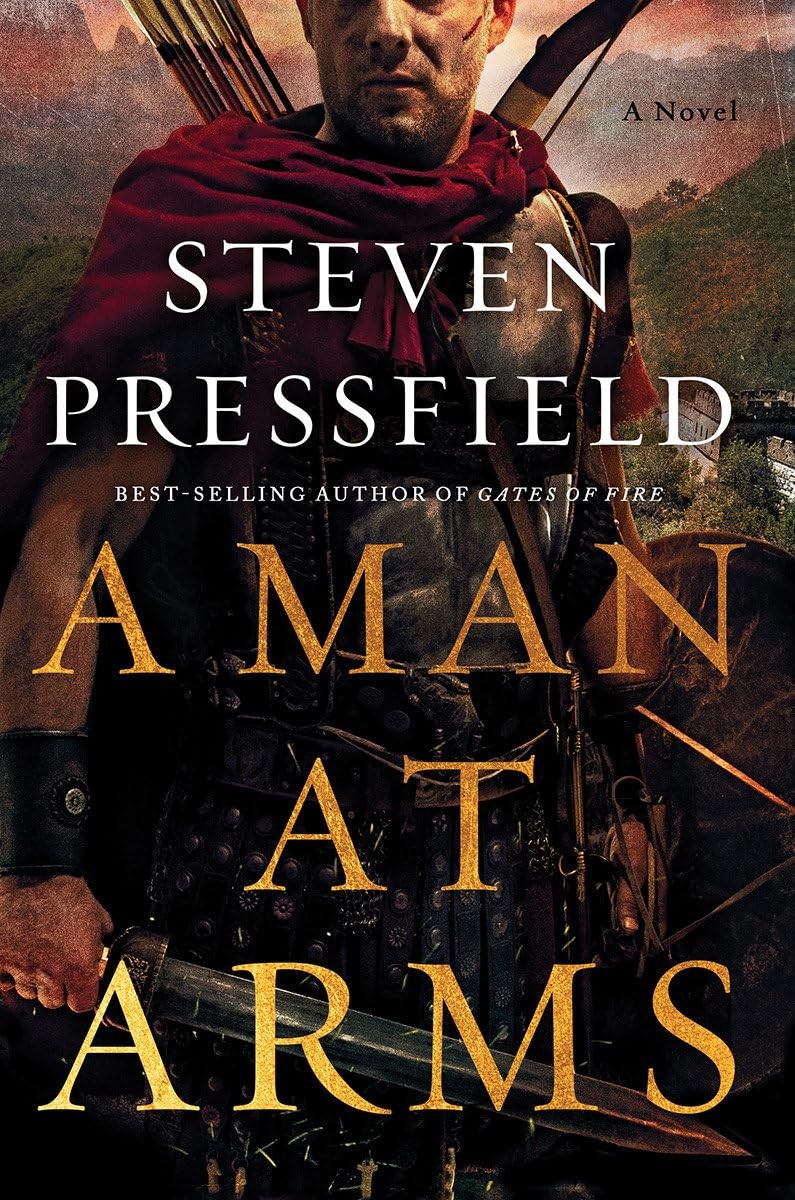 A Man at Arms: A Novel – hardcover Pressfield, Steven