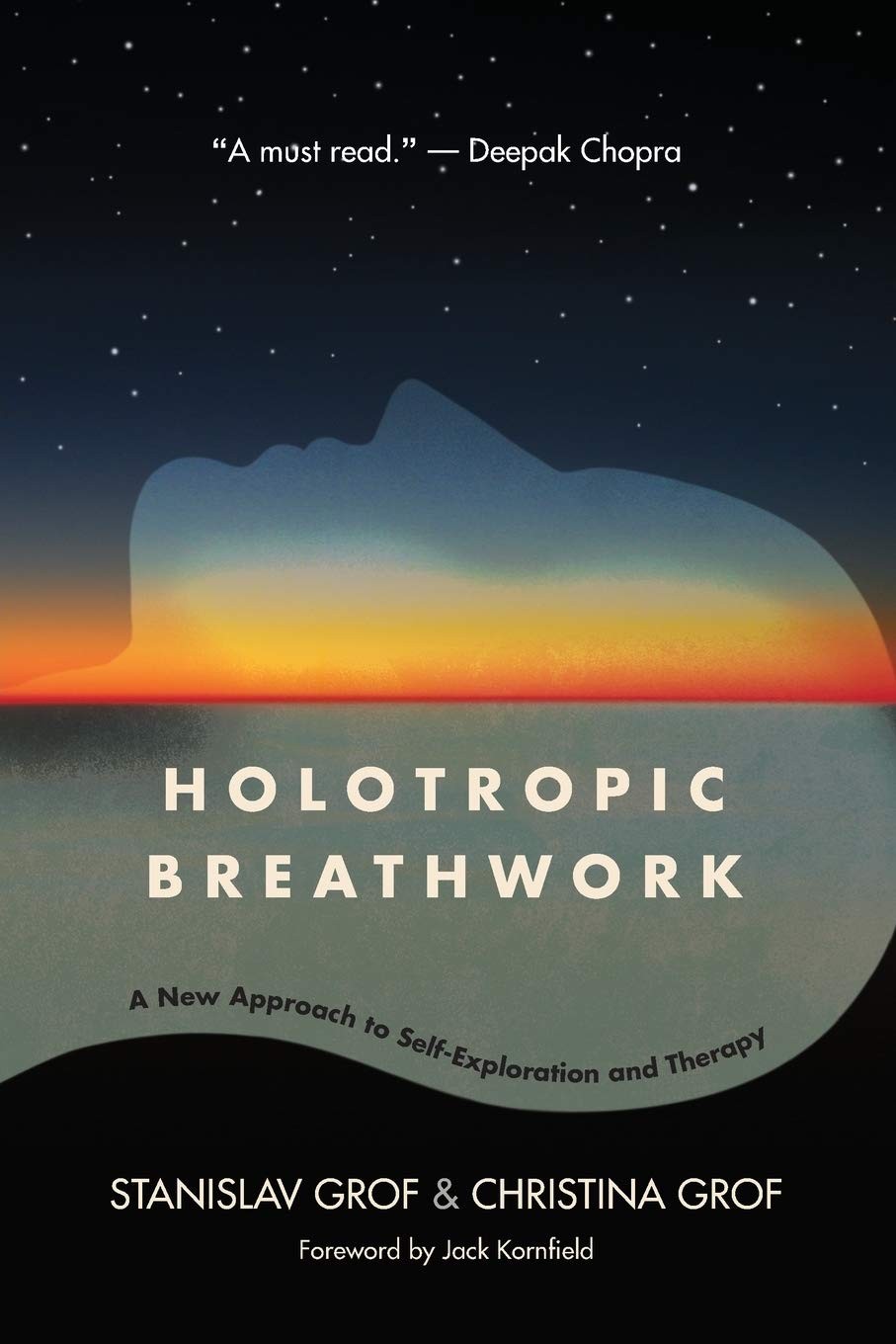 Holotropic Breathwork: A New Approach to Self-Exploration and Therapy (SUNY …
