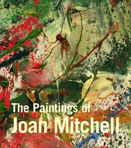The Paintings of Joan Mitchell by Jane Livingston: Used